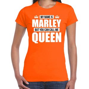 Naam cadeau t-shirt my name is Marley - but you can call me Queen oranje voor dames