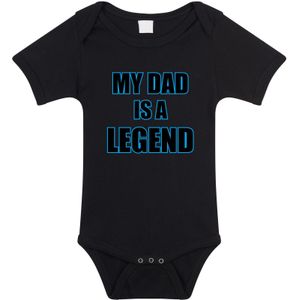 My dad is a legend cadeau baby rompertje zwart jongen/meisje