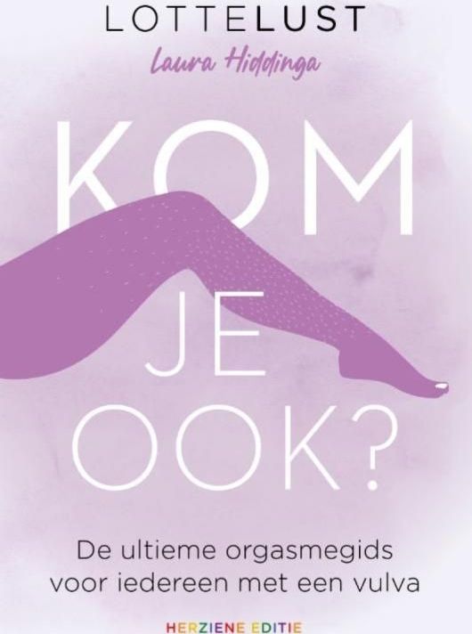 Boekerij Kom Je Ook - Vrouwelijk Orgasme - Beter Seksleven