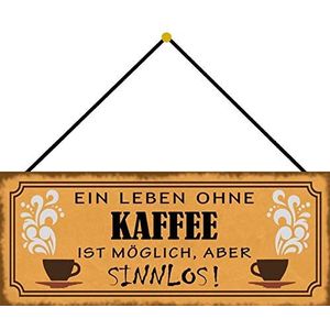 Schatzmix Leben Ohne Café wandbord, metaal, zonder koffie, 27 x 10 cm, met metalen koord, kleurrijk