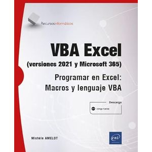 VBA EXCEL VERSIONES 2021 Y MICROSOFT 365 PROGRAMAR EN EXCEL