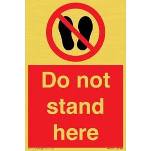Bord ""Do not stand here"", 100 x 150 mm, A6P