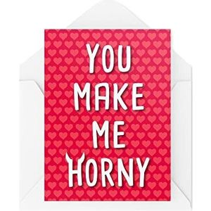 Grappige verjaardagskaart | You Make me Horny | Valentijnsdagkaart voor haar | grappige komoedie met grappig plezier, CBH374