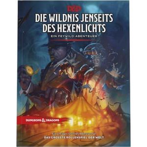 Dungeons & Dragons Die Wildnis voorbij het heksenlicht: EIN Feywild avonturenboek (Duitse versie)