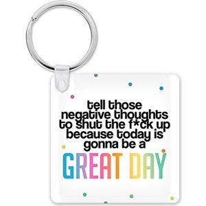 KBH30 Grappige sleutelhanger | Geschenk voor afscheid van het werk | Today is A Great Day | Grappige sleutel-accessoires, meerkleurig, 5,8 cm x 5,8 cm, Meerkleurig, 5.8cm x 5.8cm