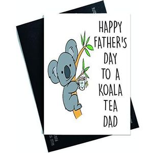 Grappige wenskaart voor Vaderdag, opschrift ""Happy Father's Day to A Koala Tea Dad"" (PC298)