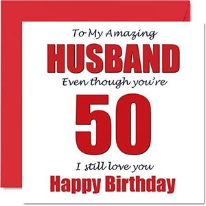 Verjaardagskaart voor de 50e verjaardag voor echtgenoot - 50 I Still Love You - verjaardagskaart voor echtgenoot, 50 jaar, 145 mm x 145 mm