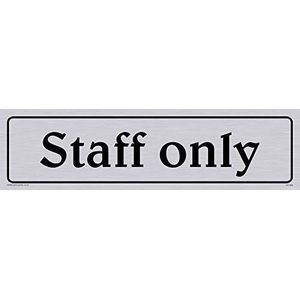 Viking Signs DV1069-L26-SV""Staff Only"" deurplaat met zwarte tekst, zelfklevend, zilverkleurig, 225 mm H x 60 mm L