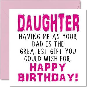 Grappige verjaardagskaart voor meisjes – Having Me As Your Dad Greatest Gift Wish – grappige verjaardagskaart voor vader, Banter, 145 mm x 145 mm voor kinderen, meisjes, tieners