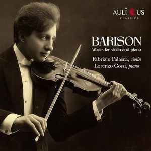 Barison, Cesare : Oeuvres pour Violon et Piano