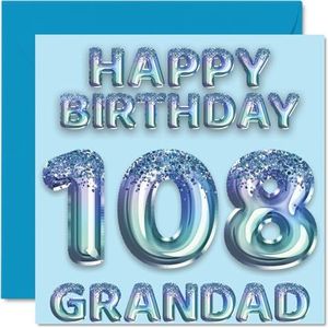 Verjaardagskaart voor opa 108 jaar, blauwe glitterballonnen, verjaardagskaarten voor opa van kleinzoon en kleindochter, 145 mm x 145 mm