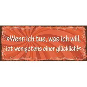 Schatzmix Wandbord ""Wenn ich Tue, Was ich Will"". 27 x 10 cm