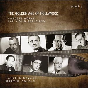 The Golden Age of Hollywood: Concert Works for Violin and Piano