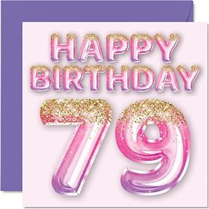 Verjaardagskaart 79 jaar dames - roze en paarse glitter ballonnen - verjaardagskaarten voor vrouwen 79 jaar, oma, oma, 145 mm x 145 mm, 79 mm