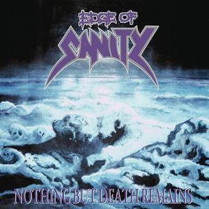 Nothing But Death Remains (Re-Issue)