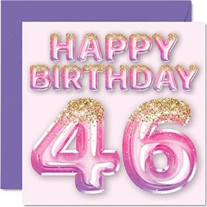 Verjaardagskaart voor de 46e verjaardag voor vrouwen – roze en paarse glitterballonnen – verjaardagskaarten voor vrouwen 46e verjaardag, mama, neef, vriendin, zus, tante, 145 mm x 145 mm