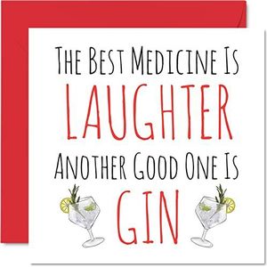 Grappige herstelkaarten voor dames en heren - Best Medicine is Laughter - Another is Gin, snelherstelkaart, 145 mm x 145 mm, humoristische wenskaarten voor vriend, broer, zus,