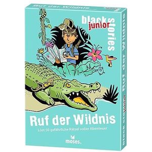 black stories junior Ruf der Wildnis: Löst 50 gefährliche Rätsel voller Abenteuer