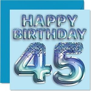Verjaardagskaart voor heren 45e verjaardag - blauwe glitterballon - verjaardagskaarten voor 45-jarige man, vriend, vader, broer, oom, neef, 145 mm x 145 mm, Forty-Five wenskaarten