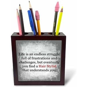 3dRose ph_201918_1 penhouder tegels Life is an Endless Struggle Until You Find a Hair Stylist 12.7 cm zwart