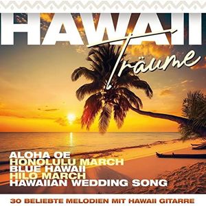 Hawaii Träume-30 Beliebte Melodien mit Hawaii Gi