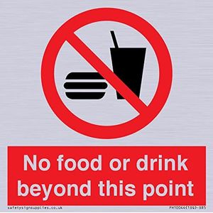 S85 bord ""No food or drink beyond this point"" 85 x 85 mm