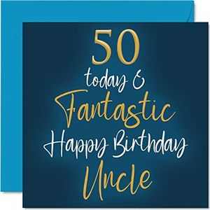 Fantastische oom verjaardagskaart voor de 50e verjaardag – 50 Today & Fantastic – oom verjaardagskaart voor nichtje, neefje, oom, 145 mm x 145 mm