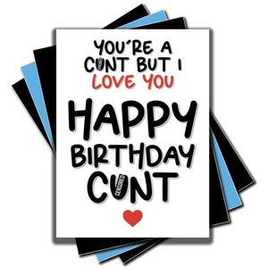 Jesting Jackass Grappige verjaardagskaart met opschrift ""You're A C*nt But I Love You"" voor echtgenoot, vriend, Hubby Witz - 30e 40e verjaardagskaart, 50 jaar, 60 jaar, C309