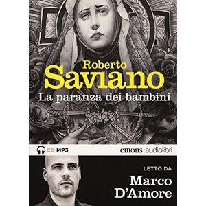 La paranza dei bambini letto da Marco D'Amore. Audiolibro. CD Audio formato MP3