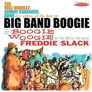 Live Echoes of the Best in Big Band Boogie / Boogie Woogie: On The 88