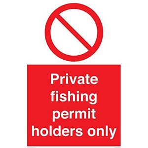 Panneau « Private Fishing Permit Holders Only » - 400 x 600 mm - A2P