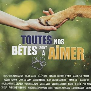 Toutes Nos Betes Sont a Aimer