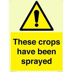 Panneau « These crops have been sprayed » - 300 x 400 mm - A3P