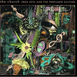 Eros Zeta & the Perfumed Guitars