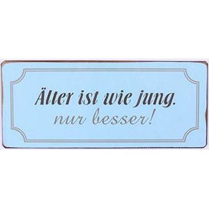 La Finesse Decoratief ophangen, metaal, beschilderd, plaquette / signaal, 'Achter Is als Jung, Alleen Beter