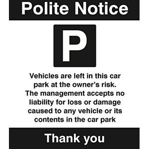 Caledonia Signs 17106H verkeersbord ""Car Park Vehicle Are Linker At The Owner's Risk