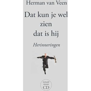 Dat kun je wel zien dat is hij: herinneringen