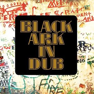 Black Ark in Dub/Black Ark Volume 2