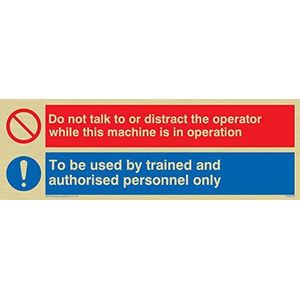 Viking Signs Plastic bord ""Do Not Talk or Distract Machine Operator Forined Personal Only"" 150mm H x 50mm B CM202-L15-G