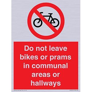 Bord ""Do Not Leave Bikes Or Buggy in Common of hal"", 150 x 200 mm, A5P