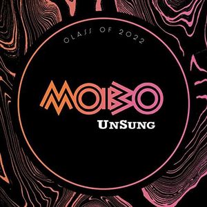 Mobo Unsung: Class of 2022