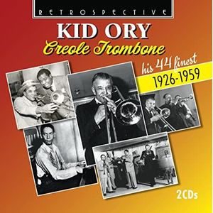 Kid Ory: Creole Trombone