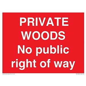 Panneau « Private Woods No public right of way » - 200 x 150 mm - A5L