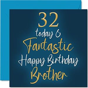 Fantastische verjaardagskaart voor broer – 32 Today & Fantastic – verjaardagskaart voor broer van een zus, verjaardagscadeau voor broer, 145 mm x 145 mm