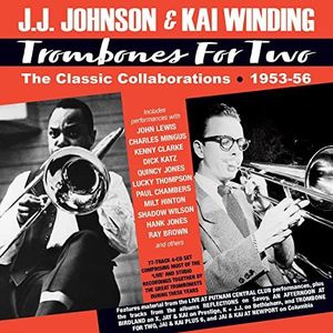 Trombones for Two/the Classic Collaborations 1953/1956