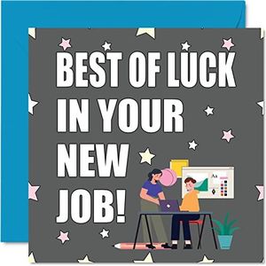 Abscheidscadeau voor collega's, vrouwen en mannen – Luck In New Job – Sorry Your Leaving Good Luck In Your New Job – grappige wenskaart, 145 mm x 145 mm