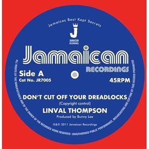 Don'T Cut Off Your Dreadlocks / Version