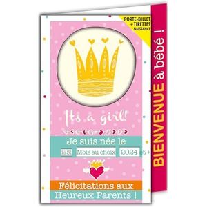 Carte Porte-Billet Félicitations Naissance Bébé Fille Princesse Tirettes Jour Mois Année de Naissance 2023 2024 2025 2026 2027 Enveloppe Rose 12x17,5cm It's a girl Couronne Bienvenue 66-1031-B