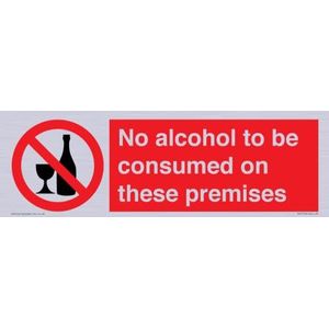 Bord ""No Alcohol to be consumed on these premes"", 300 x 100 mm, L31