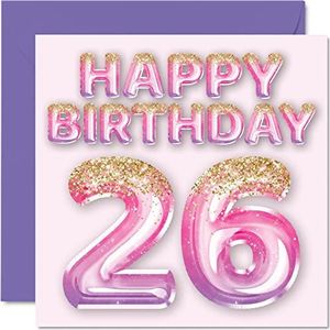 Verjaardagskaart 26 jaar dames - roze en paarse glitter ballonnen - verjaardagskaarten voor vrouwen, meisjes, zus, tante, neef, 145 mm x 145 mm